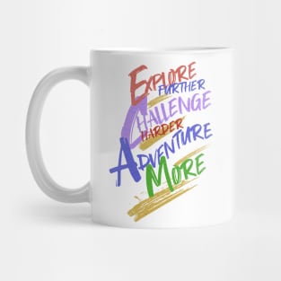 Explore Challenge Adventure Quote Motivational Inspirational Mug